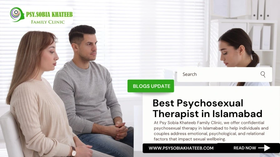 best-psychosexual-therapist-in-islamabad